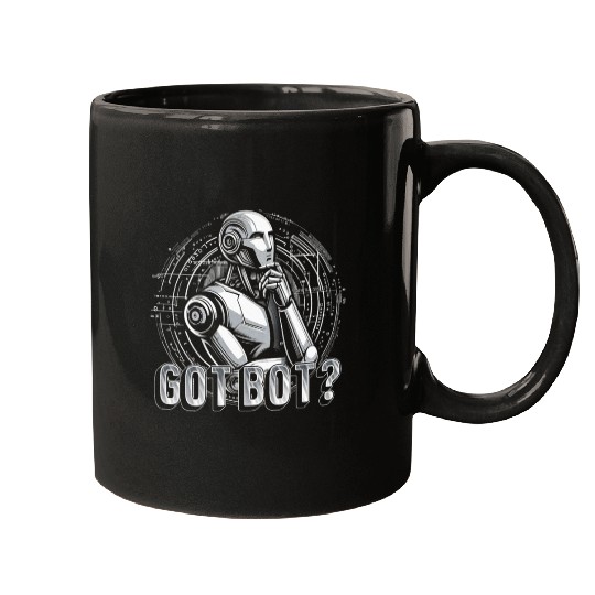 Robotics Engineer Got Bot? Mugs