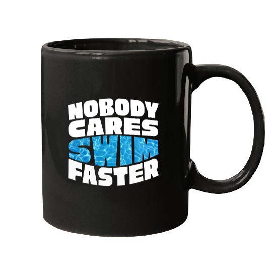 Water Texture Nobody Cares Swim Faster Summer Mugs