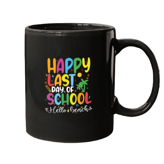 mom lif Happy last day of student's graduation Mugs
