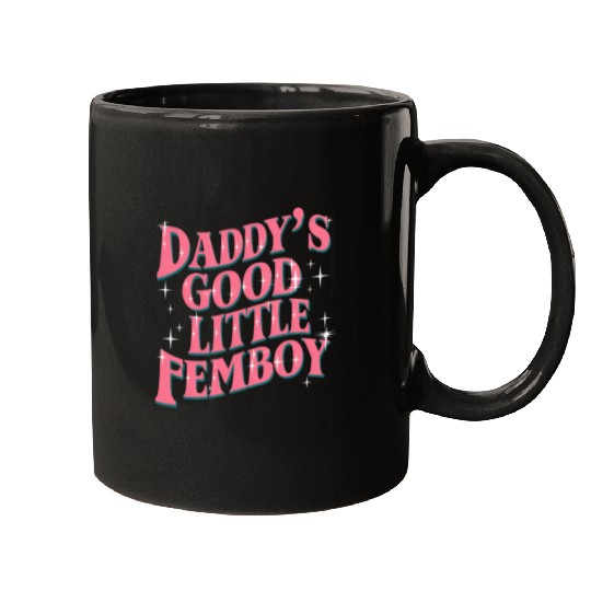 Daddy's Good Little Femboy LGBT Gay Pride Femoby Mugs