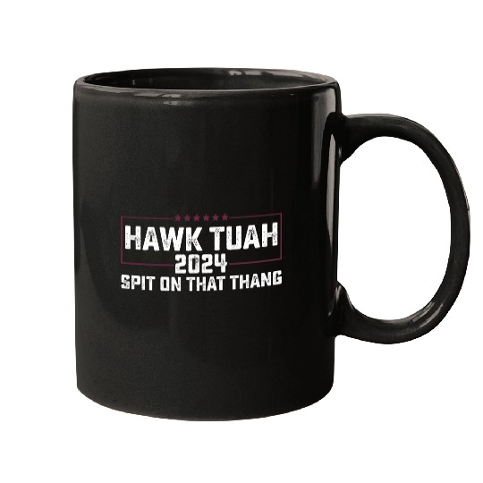 Hawk Tuah 2024 Spit On That Thing Presidential Can Mugs