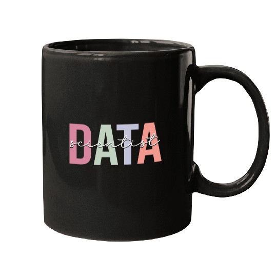 Data Scientist Data Science Data Analyst Mugs
