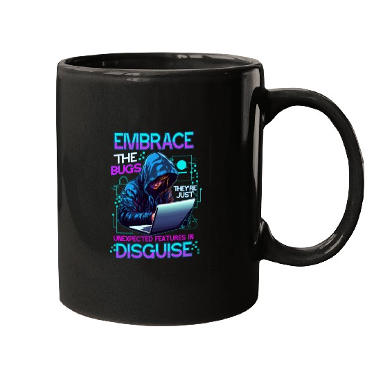 Embrace The Bugs Coder Computer Engineer Software Mugs