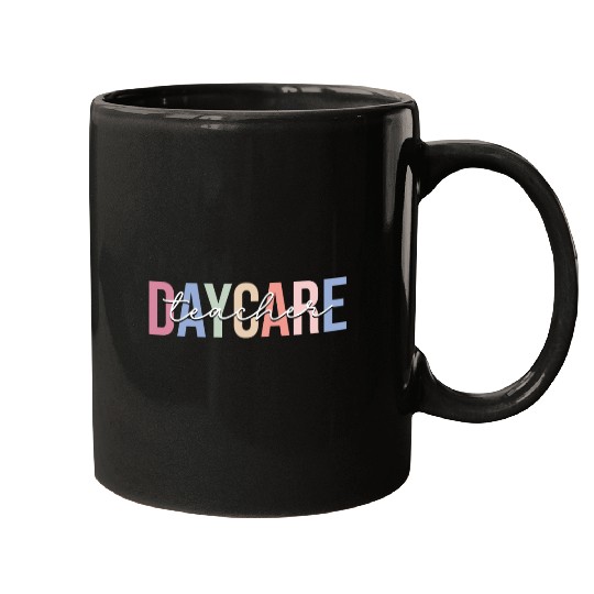 Daycare Teacher Daycare Provider Childcare Mugs