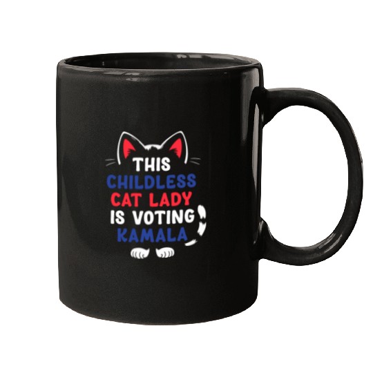 Funny This Childless Cat Lady Is Voting Kamala Mugs