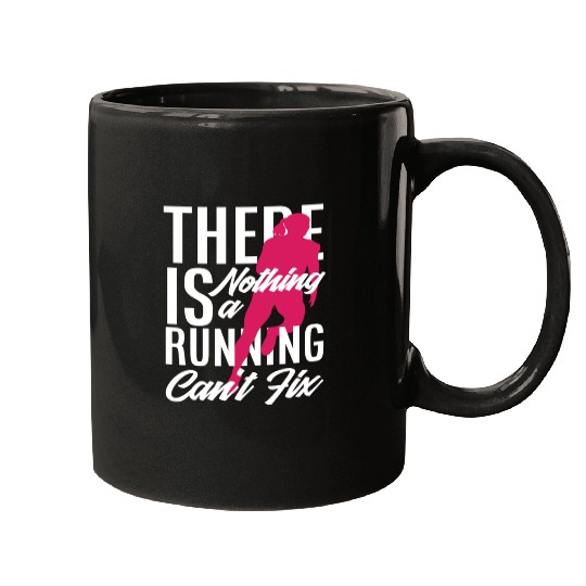 Running Can Fix Everything Mugs