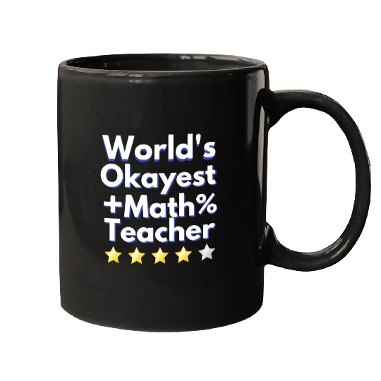 World s Okayest Math Teacher 1 Mugs