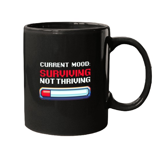 Depression Awareness Surviving, Not Thriving Mugs