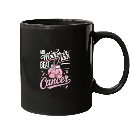 My Mother-In-Law Beat Cancer Breast Cancer Mugs