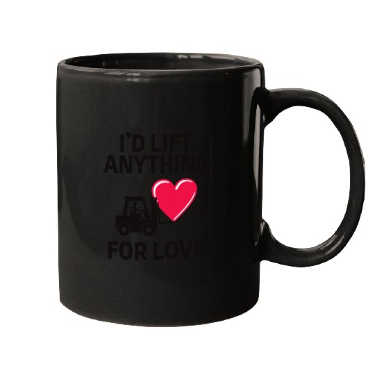 Valentines day Forklift Operator Funny Saying Mugs