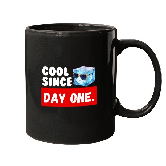 Cool Since Day One Birthday Mugs