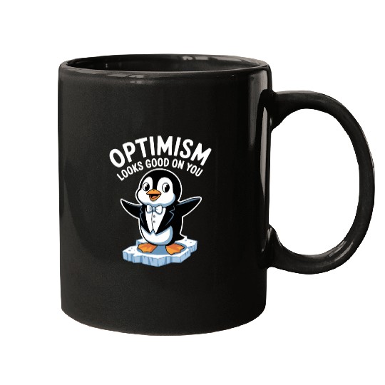 Optimism Looks Good On You Penguin Tuxedo Mugs
