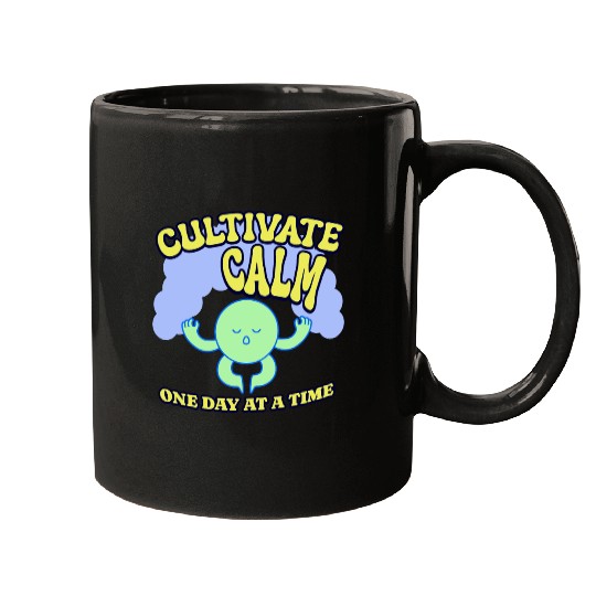 Cultivating Calm One Day At A Time Peaceful Mugs