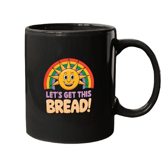 "Let’s Get This Bread" Mugs