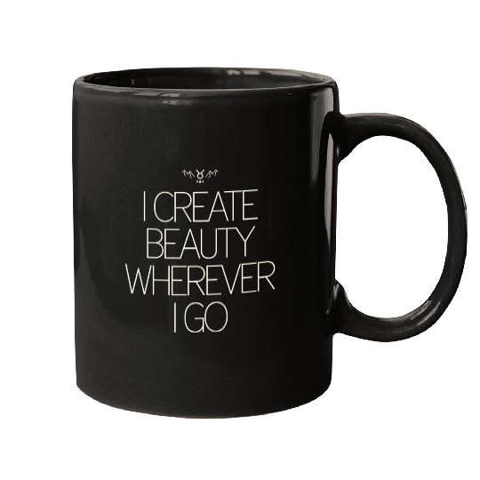 Taurus Zodiac: I Create Beauty Wherever I Go Mugs