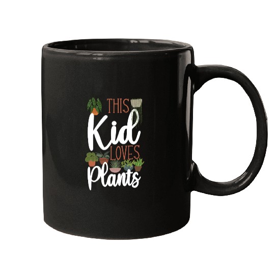 Plant Lover Gardening Kid This Kid Mugs
