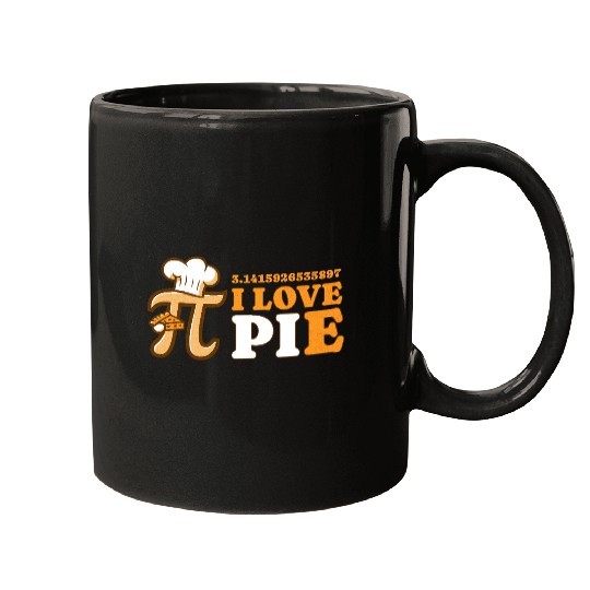 I Love Pie Funny Pi Day Design Mugs