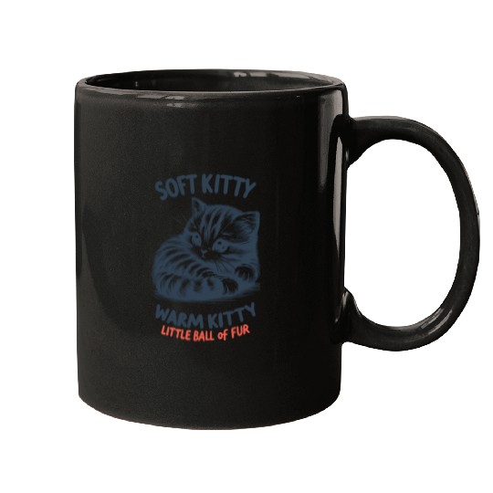 Soft Kitty Mugs