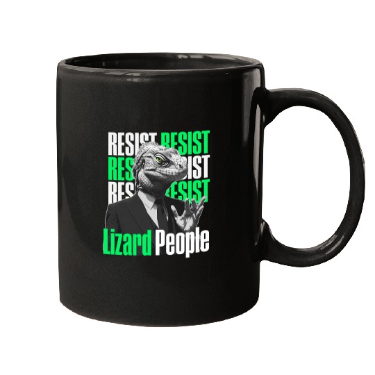 Resist Reptilians Lizard People Mugs