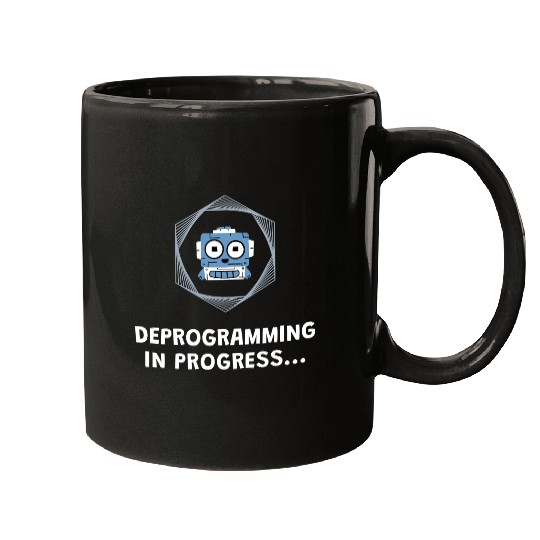 Deprogramming in Progress - Manifest Mugs