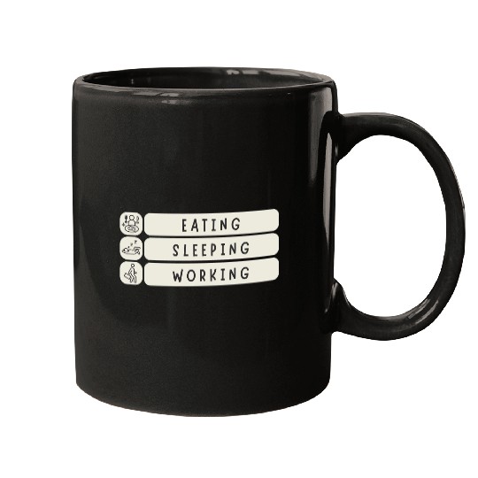 Eat Sleep Work Repeat - Funny Daily Routine Meme Mugs