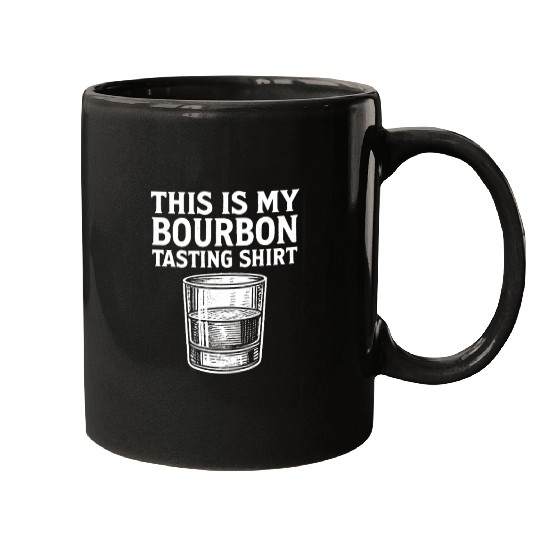 This Is My Bourbon Tasting Mugs Bourbon