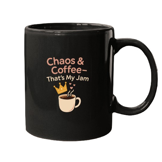 Single Mom Life Chaos Coordinator Wine Coffee Mugs