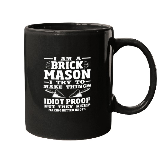 Bricklayer I Am A Brick Mason Making Things Mugs