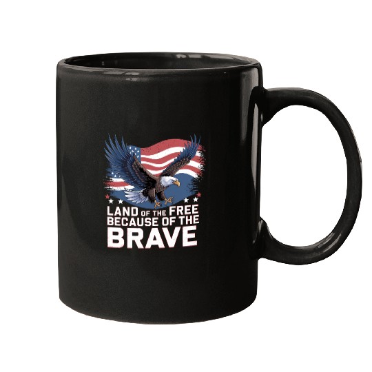 Land of the Free Because of the Brave Mugs