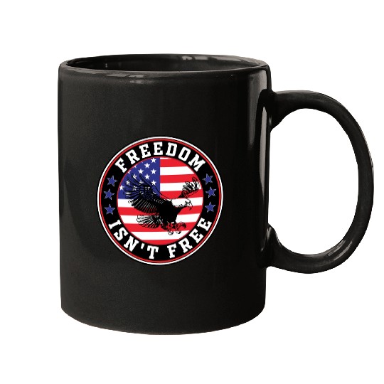 Freedom Isn’t Free Eagle US Flag Patriotic Apparel Mugs