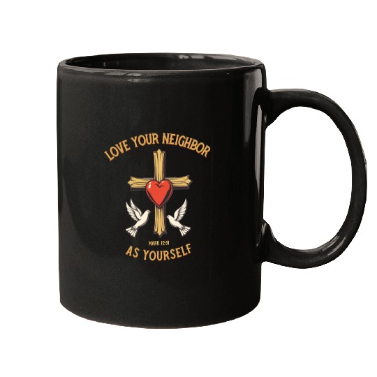 Love Your Neighbor Cross Illustration bible verse Mugs