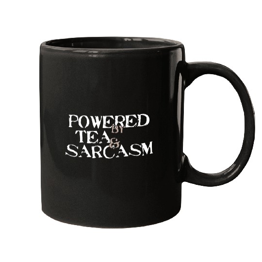 Powered by Tea & Sarcasm Mugs