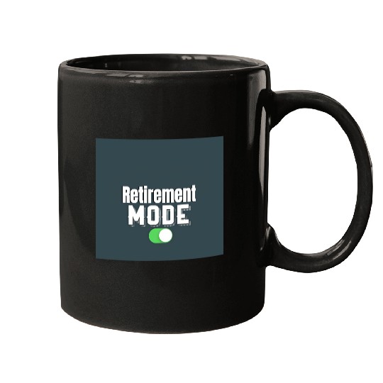 Retirement Mode Toggle Design Mugs