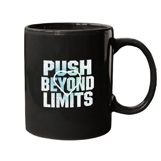 Push Beyond Limits Motivational Mugs.