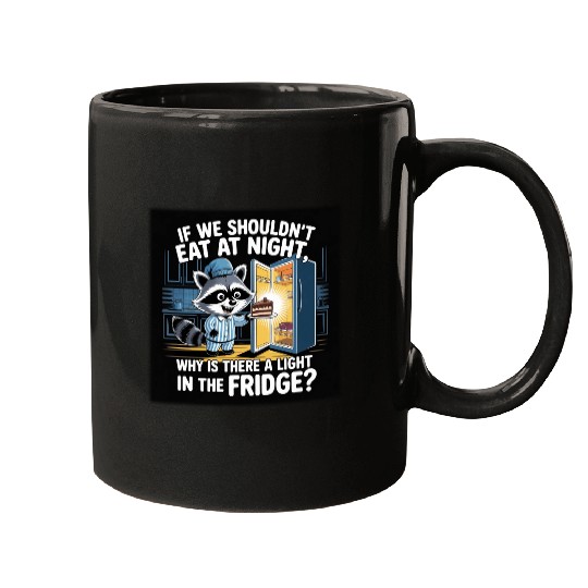 Light in the Fridge Funny Midnight Snack Quote Mugs