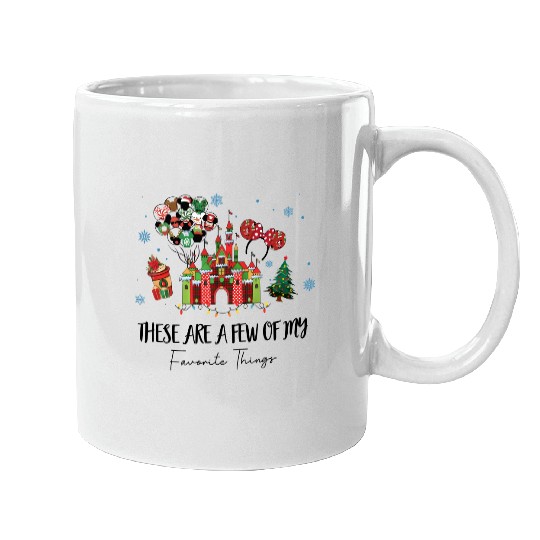 These Are A Few Of My Favorite Things Christmas Mugs, Disney Christmas Snacks Mugs