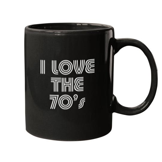 Discover I Love The 70's Remember the Seventies - I Love The 70s 70s - Mugs
