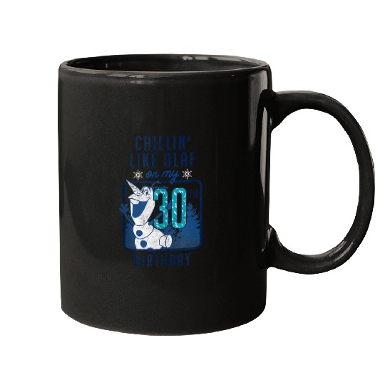 Discover Disney Frozen Chillin Like Olaf On My 30th Birth Mugs