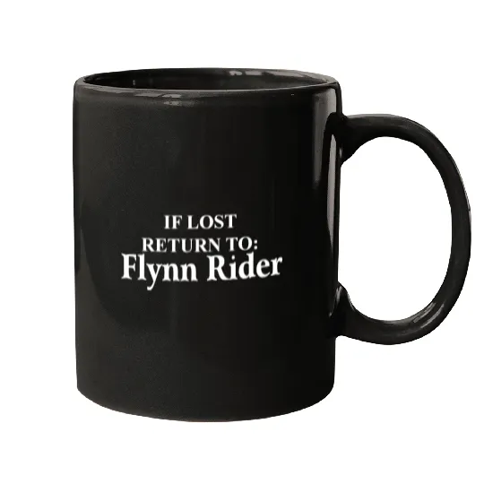 If Lost Return To Flynn Rider , Flynn Rider , Tangled , Uni , If Lost Return To, Rapunzel , Disney Mom Mugs