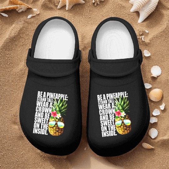 Be A Pineapple Stand Tall Wear Crown Sweet Hawaii Nurse Clogs