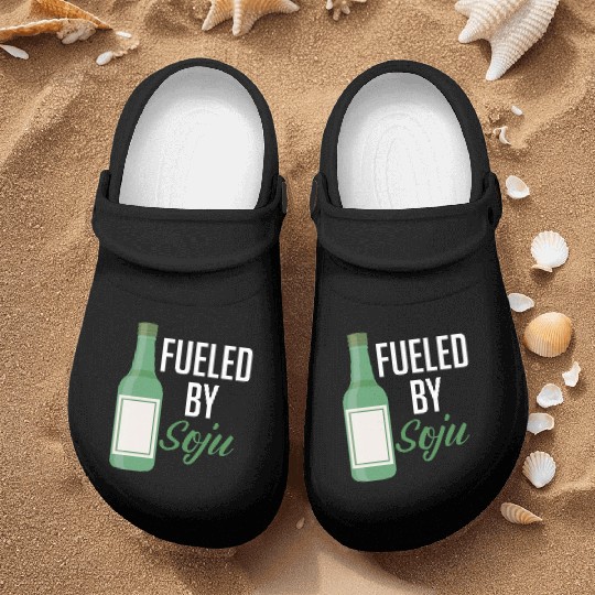 Fueled By Soju Alcohol Drink Liqour Drinker Nurse Clogs