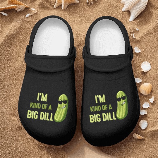 Big Deal Dill Pickle Funny Slogan Nurse Clogs