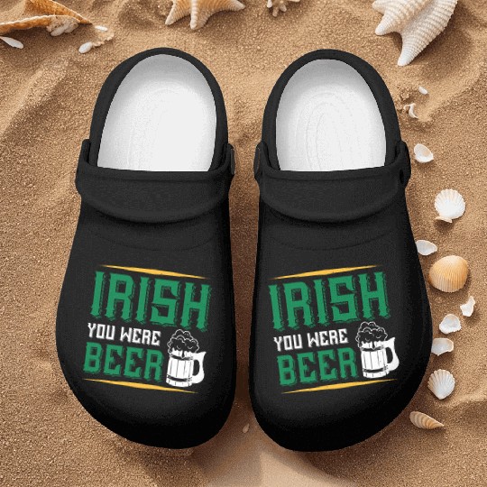 Irish you were beer Nurse Clogs
