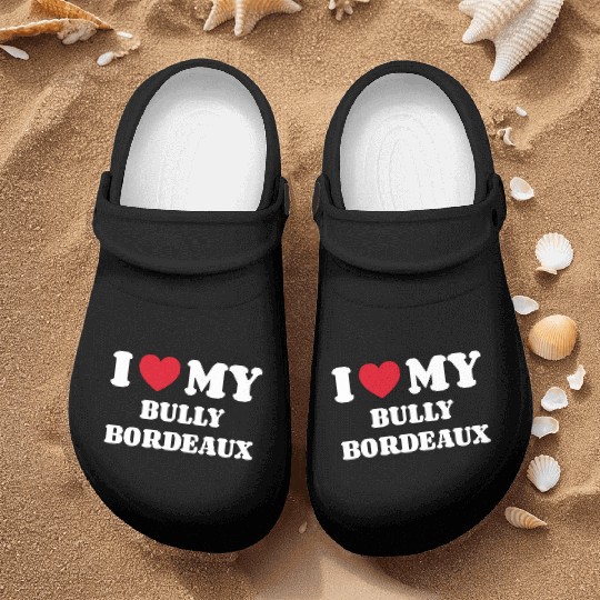I Love My Bully Bordeaux Nurse Clogs