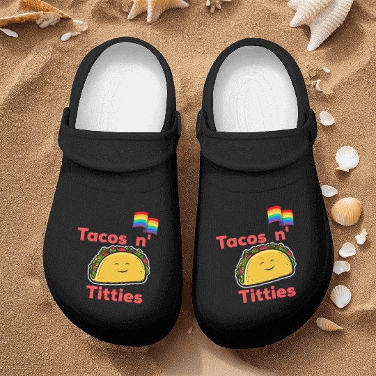 Tacos and titties funny quote cartoon LGBTQ Taco Nurse Clogs