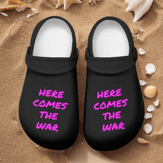 Here Comes The War (in neon pink letters) Nurse Clogs
