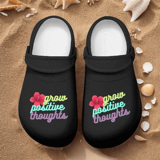 Grow positive Thoughts Nurse Clogs