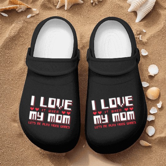 I Love My Mom - Gaming Nurse Clogs