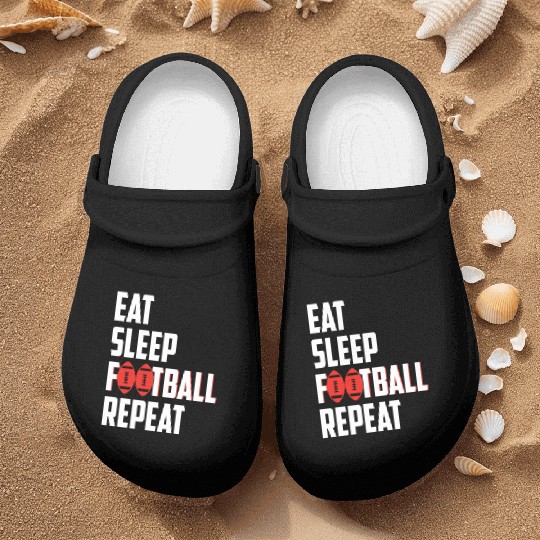 Eat Sleep Football Repeat Lover Player Coach Fans Nurse Clogs