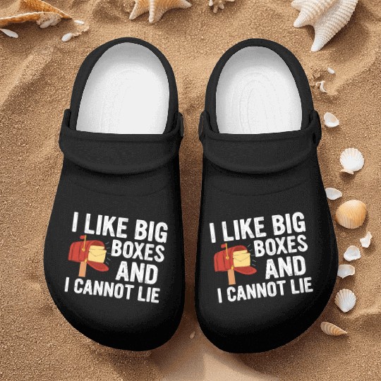 I Like Big Boxes And I Cannot Lie - Mailbox Postal Nurse Clogs